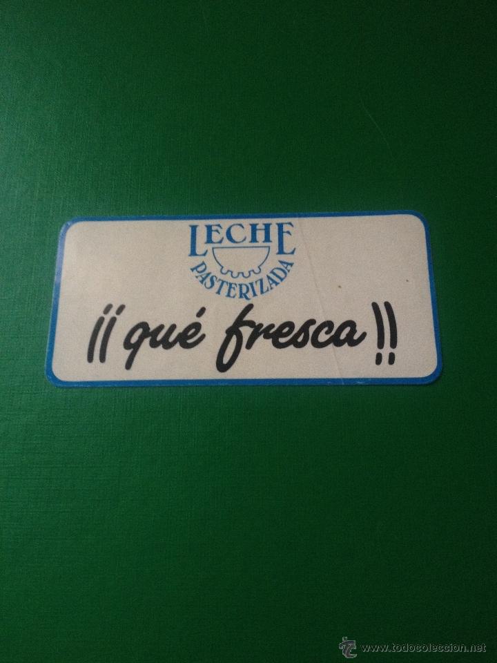 Pegatinas de colecci&oacute;n: PEGATINA LECHE PASTERIZADA - QUE FRESCA - ADHESIVO
