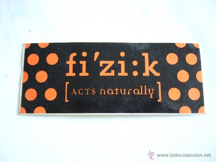 Sammlung von Aufklebern: PEGATINA - FI'ZI : K - ACTS NATURALLY - 10X4