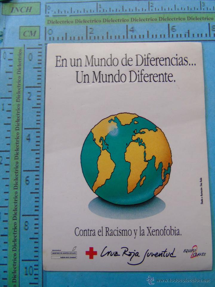 Pegatinas de colecci&oacute;n: PEGATINA POL&Iacute;TICO SINDICAL REIVINDICATIVA. CRUZ ROJA JUVENTUD CONTRA EL RACISMO Y XENOFOBIA