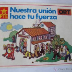 Pegatinas de colección: PEGATINA/PEGATINAS POLITICA NUESTRA UNIÓN HACE TU FUERZA. JULIO DE 1979