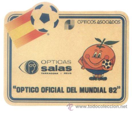 Pegatinas de colecci&oacute;n: PEGATINA ADHESIVO OPTICA SALAS TARRAGONA. NARANJITO MUNDIAL 82 APROX. 8 X 11 CM. MASCOTA 1982 FUTBOL