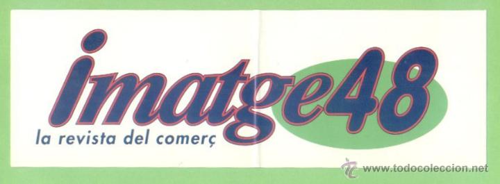 Sammlung von Aufklebern: PEGATINA ADHESIVO IMATGE48. IMATGE 48. LA REVISTA DEL COMER&Ccedil;. TARRAGONA. A&Ntilde;OS 80. PRENSA