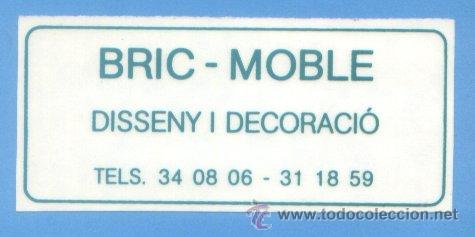 Sammlung von Aufklebern: PEGATINA ADHESIVO BRIC MOBLE. ALCOVER. REUS. TARRAGONA. APROX. 5X11 CM. A&Ntilde;OS 80. DECORACION MUEBLES.