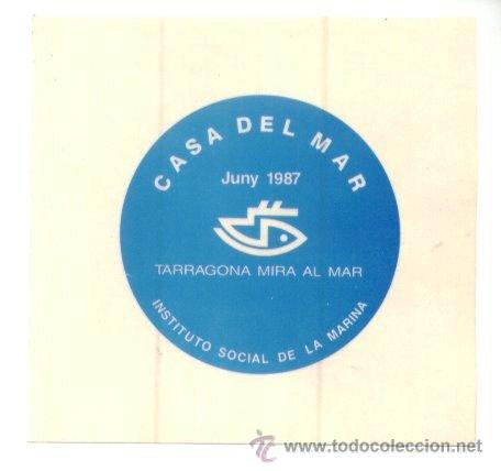 Sammlung von Aufklebern: PEGATINA ADHESIVO CASA DEL MAR TARRAGONA MIRA AL MAR. JUNY 1987. APROX. 10 X 10 CM. A&Ntilde;OS 80.