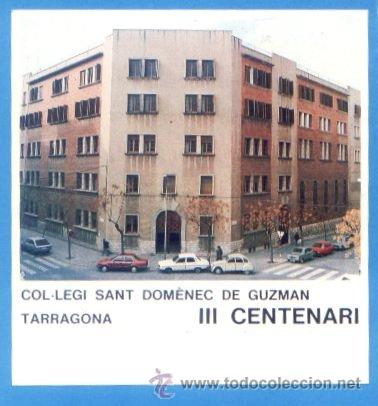 Sammlung von Aufklebern: PEGATINA ADHESIVO COLEGIO SANTO DOMINGO DE GUZMAN.III CENTENARIO. DOMINICAS TARRAGONA. APROX. 9X9CM.