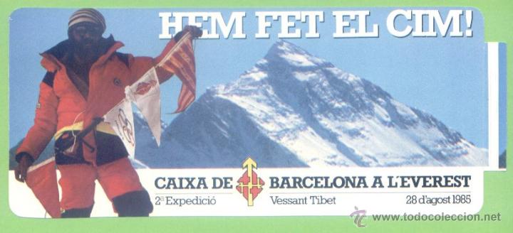 Pegatinas de colecci&oacute;n: PEGATINA ADHESIVO CAIXA DE BARCELONA HEM FET EL CIM. 2&ordf; EXPEDICIO EVEREST. TIBET 1985. APROX. 9X19CM
