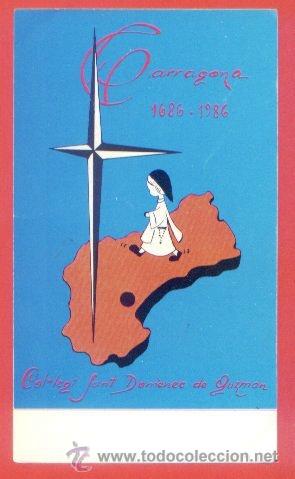 Pegatinas de colecci&oacute;n: PEGATINA ADHESIVO COLEGIO SANTO DOMINGO DE GUZMAN. 3&ordm; CENTENARIO. DOMINICAS TARRAGONA. 1986. 10X7CM.