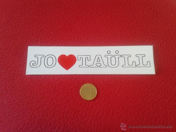 Pegatinas de colecci&oacute;n: PEGATINA ADHESIVO STICKER TENGO MAS PEGATINAS VEAN MIS LOTES JO YO AMO TA&Uuml;LL A IDENTIFICAR. ESCASA I