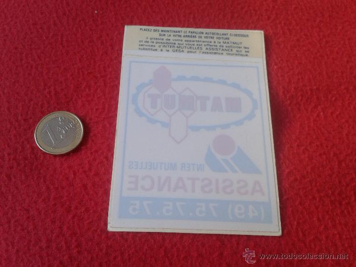 Sammlung von Aufklebern: PEGATINA ADHESIVO STICKER TENGO PEGATINAS VER LOTES MATMUT INTER MUTUELLES ASSISTANCE ESCASA IDEAL C