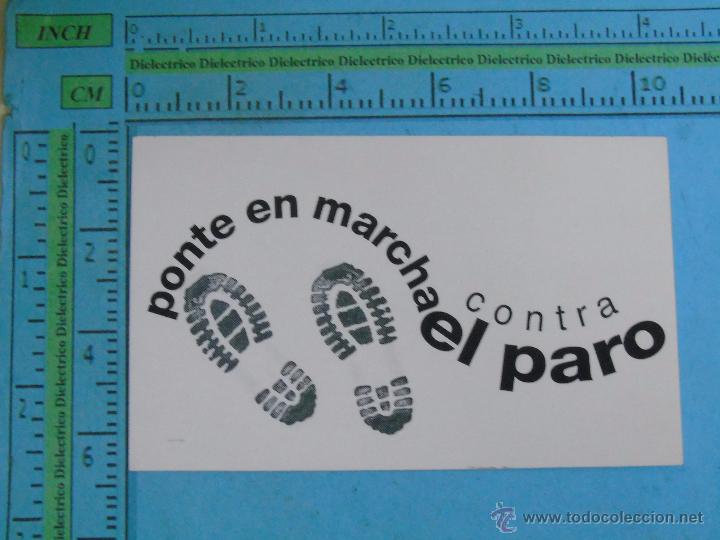 Pegatinas de colecci&oacute;n: PEGATINA POL&Iacute;TICA SINDICAL REIVINDICATIVA. EN MARCHA CONTRA EL PARO