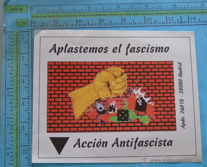 Autocollants de collection: PEGATINA POL&Iacute;TICA SINDICAL REIVINDICATIVA. ACCI&Oacute;N ANTIFASCISTA. MADRID. ESV&Aacute;STICAS