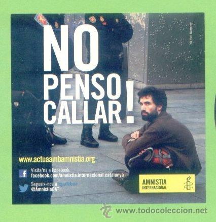 Sammlung von Aufklebern: ADHESIVO PEGATINA NO PIENSO CALLAR !! AMNISTIA INTERNACIONAL. APROX. 10 X 10 CM. DERECHOS HUMANOS.