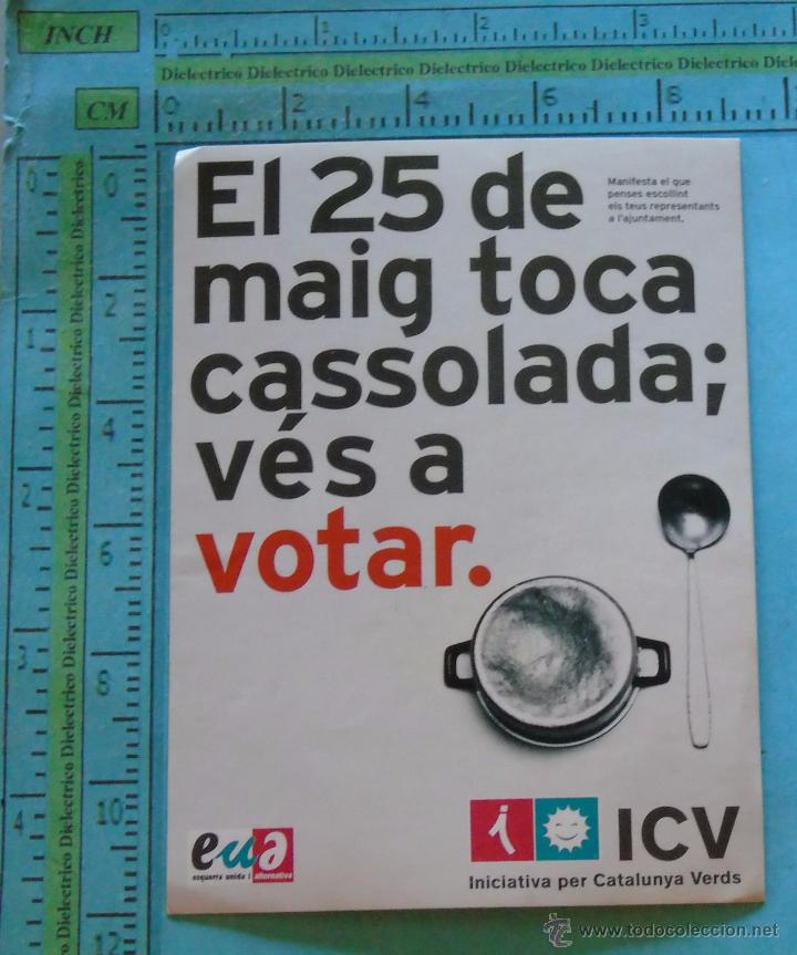 Sammlung von Aufklebern: PEGATINA POL&Iacute;TICA SINDICAL REIVINDICATIVA. CATALU&Ntilde;A BALEARES VALENCIA. ICV EUA. CACEROLADA