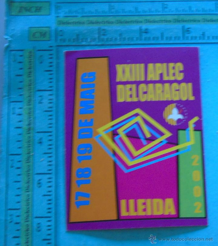 Sammlung von Aufklebern: PEGATINA POL&Iacute;TICA SINDICAL REIVINDICATIVA. CATALU&Ntilde;A BALEARES VALENCIA. APLEC CARAGOL L&Eacute;RIDA 2002