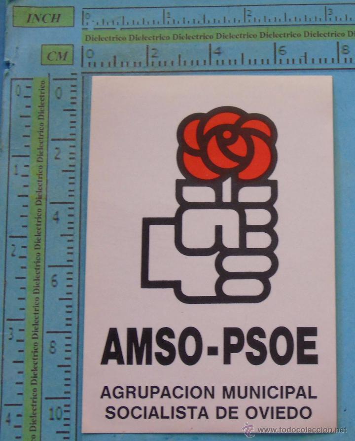 Pegatinas de colecci&oacute;n: PEGATINA POL&Iacute;TICA SINDICAL REIVINDICATIVA. AMSO PSOE. AGRUPACI&Oacute;N MUNICIPAL SOCIALISTA DE OVIEDO
