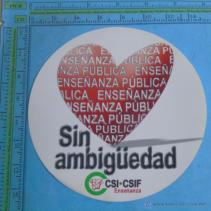 Collection stickers: PEGATINA POL&Iacute;TICA SINDICAL REIVINDICATIVA. CSI CSIF ENSE&Ntilde;ANZA P&Uacute;BLICA
