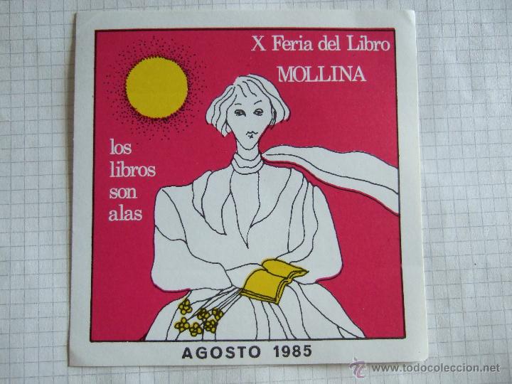 Pegatinas de colecci&oacute;n: PEGATINA - X FERIA DEL LIBRO MOLLINA - LOS LIBROS SON ALAS - AGOSTO 1985