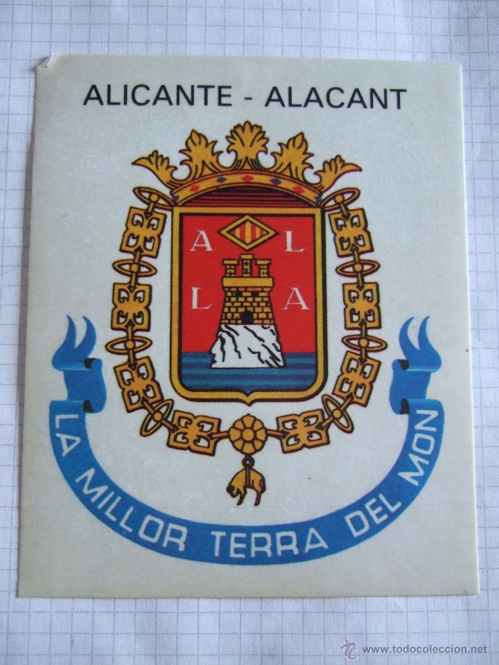 Pegatinas de colecci&oacute;n: PEGATINA - ALICANTE - ALACANT - LA MILLOR TERRA DEL MON