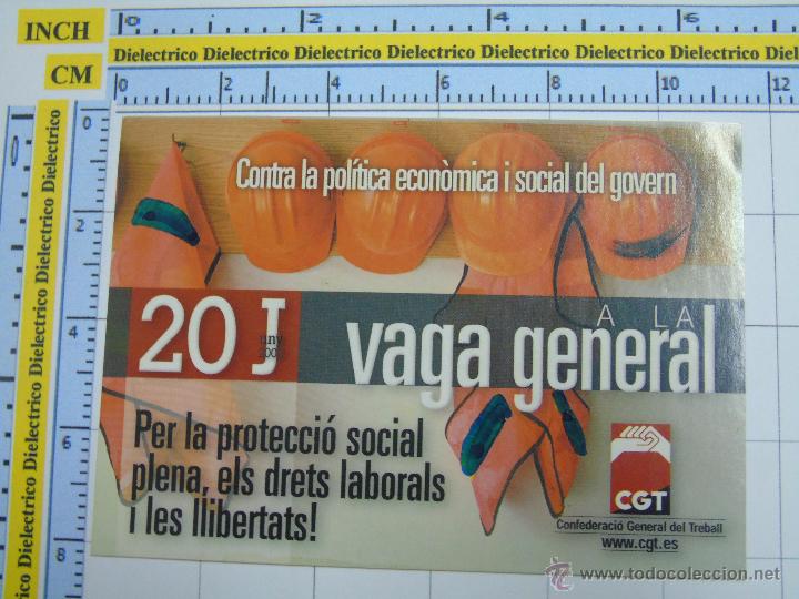 Autocolantes de cole&ccedil;&atilde;o: PEGATINA POL&Iacute;TICA SINDICAL REIVINDICATIVA. CATALU&Ntilde;A BALEARES VALENCIA. CGT HUELGA 2002