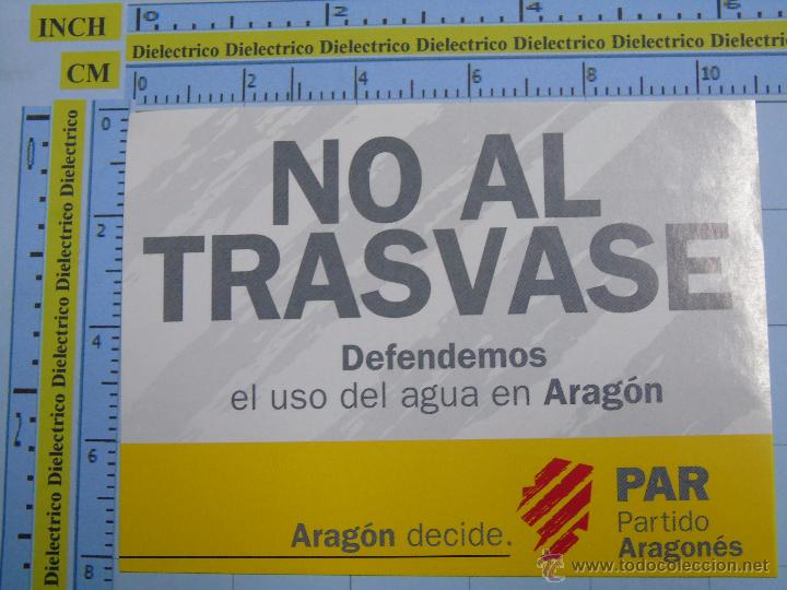 Collection stickers: PEGATINA POL&Iacute;TICA SINDICAL REIVINDICATIVA. PAR PARTIDO ARAGON&Eacute;S. NO AL TRASVASE