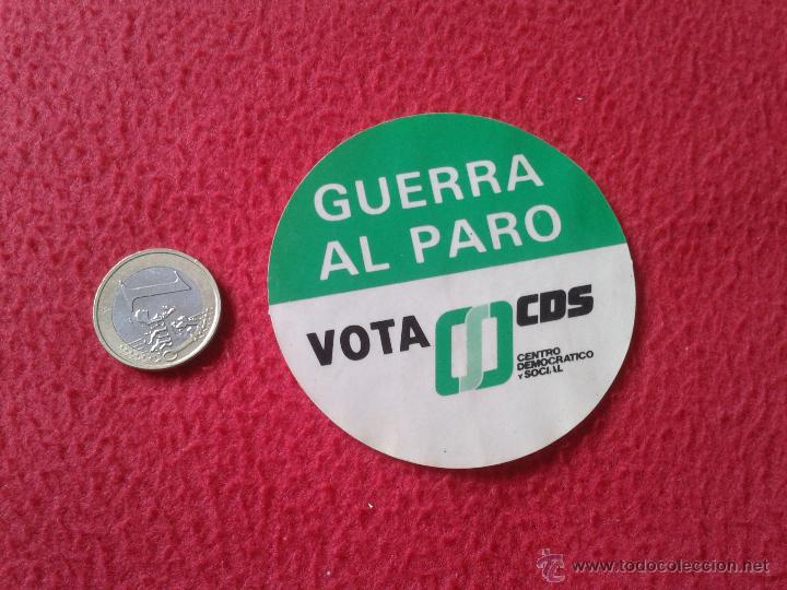 Pegatinas de colecci&oacute;n: PEGATINA ADHESIVO STICKER TENGO MAS PEGATINAS VER LOTES POLITICA VOTA CDS GUERRA AL PARO CENTRO DEMO