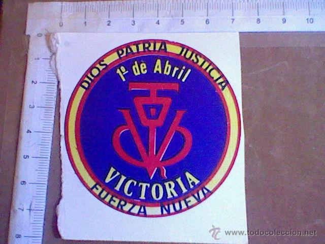 Pegatinas de colecci&oacute;n: Adhesivo pegatina POLITICO SINDICALfuerza nueva victoria 1&ordm; abril Dios Patria sin pegar nunca