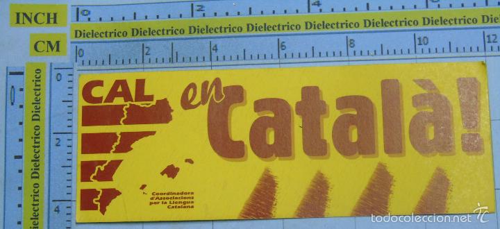 Autocollants de collection: PEGATINA POL&Iacute;TICA SINDICAL REIVINDICATIVA. CATAL&Aacute;N