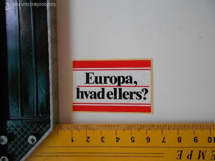 Sammlung von Aufklebern: hln-antigua pegatina dinamarca, europa para qu&eacute; mas?