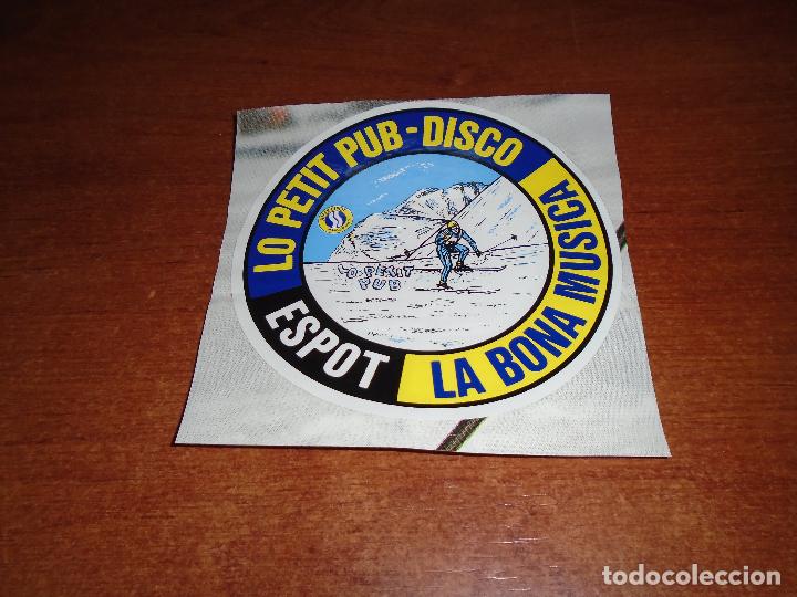 Pegatinas de colecci&oacute;n: ANTIGUA PEGATINA DE 1981 SUPER ESPOT (LLEIDA) LO PETIT-PUB DISCO, VER LA DESCRIPCI&Oacute;N. ESTACI&Oacute;N ESQU&Iacute;