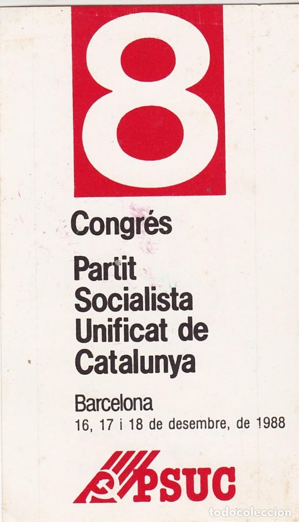 Sammlung von Aufklebern: Pegatina, pegatinas, adhesivo, adhesivos. PSUC 8&ordm; CONGRESO 1988