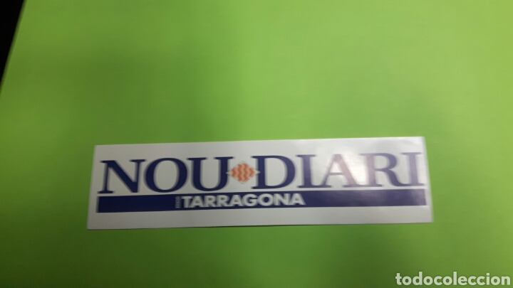 Pegatinas de colecci&oacute;n: PEGATINA ADHESIVO PRENSA NOU DIARI- TARRAGONA