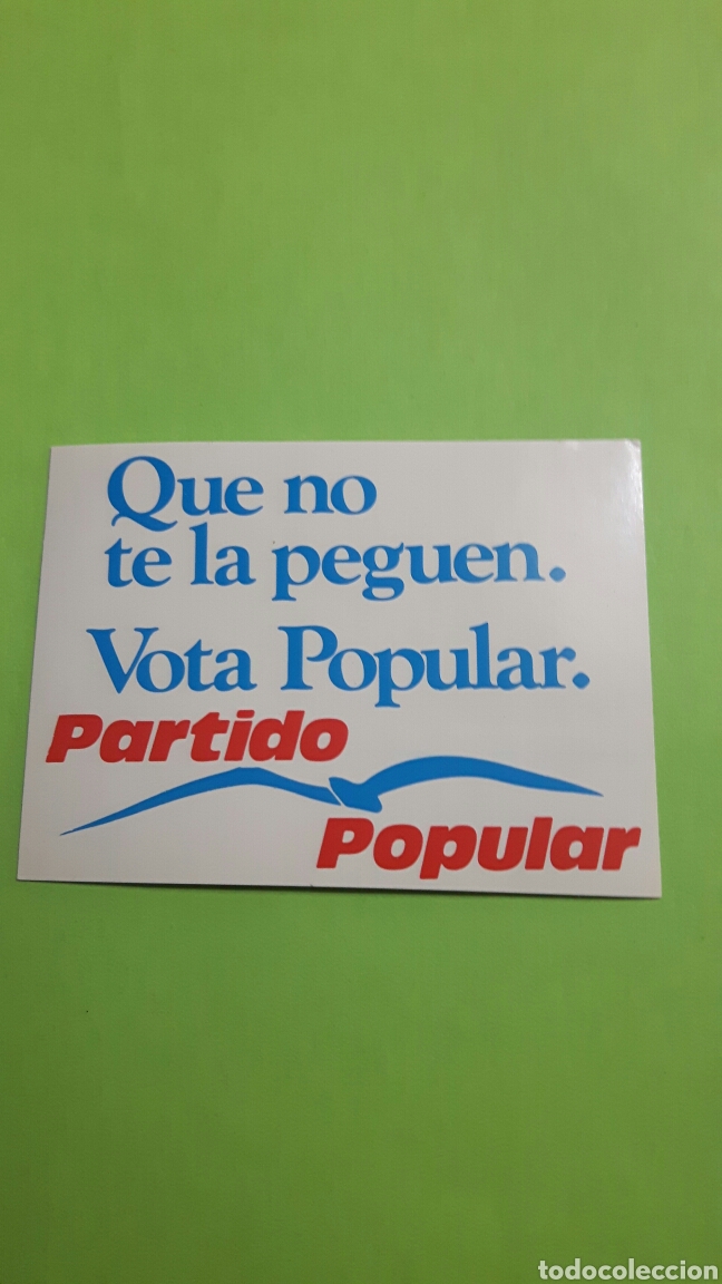 Pegatinas de colecci&oacute;n: PEGATINA ADHESIVO PARTIDO POPULAR, QUE NO TE LA PEGUEN
