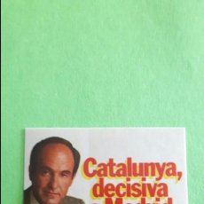 Pegatinas de colección: PEGATINA ADHESIVO POLITICA CONVERGENCIA I UNIO CATALUNYA DECISIVA A MADRID
