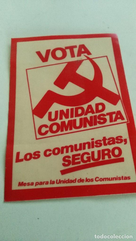 Pegatinas de colecci&oacute;n: PEGATINA POLITICA - VOTA UNIDAD COMUNISTA - los comunistas, seguro-mesa para la unidad de comunistas
