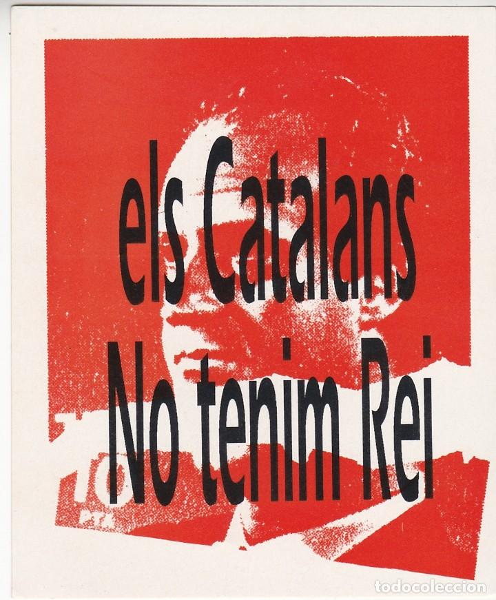 Autocollants de collection: Pegatina, pegatinas, adhesivo, adhesivos. EL CATALANS NO TENIM REI. HACIA 1988