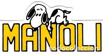 Pegatinas de colecci&oacute;n: PEGATINA ADHESIVO - SNOOPY - NOMBRE : MANOLI  - A&Ntilde;OS 80 - NUEVO