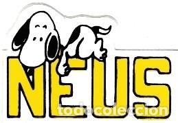 Pegatinas de colecci&oacute;n: PEGATINA ADHESIVO - SNOOPY - NOMBRE : NEUS   - A&Ntilde;OS 80 - NUEVO