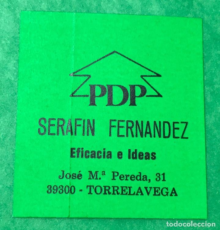 Pegatinas de colecci&oacute;n: Pegatina pol&iacute;tica del PDP - Seraf&iacute;n Fern&aacute;ndez - Eficacia e Ideas - Torrelavega - CANTABRIA - A&ntilde;os 80