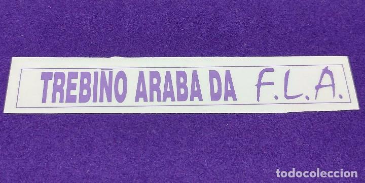 Pegatinas de colecci&oacute;n: ANTIGUA PEGATINA POLITICA VASCA. TREBI&Ntilde;O ARABA DA. F.L.A.