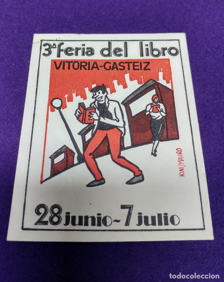 Sammlung von Aufklebern: ANTIGUA PEGATINA VASCA. FERIA DEL LIBRO. VITORIA GASTEIZ. PAIS VASCO. EUSKADI.