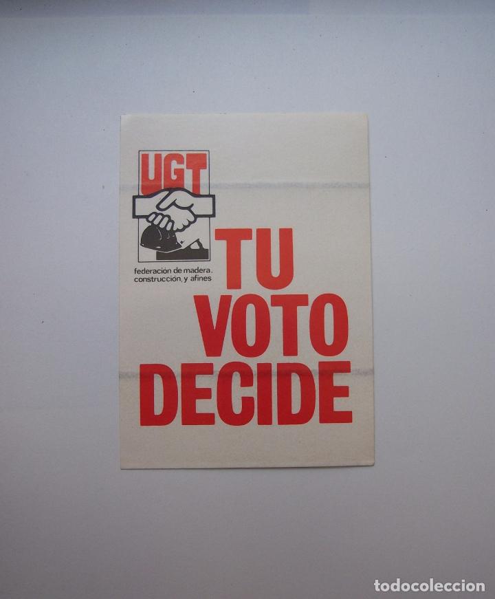 Pegatinas de colecci&oacute;n: PEGATINA ADHESIVO TU VOTO DECIDE. UGT. UNION GENERAL TRABAJADORES. FEDERACION MADERA. TDKP12