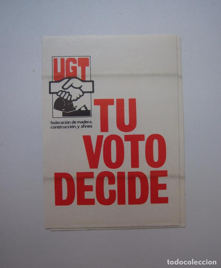 Pegatinas de colecci&oacute;n: PEGATINA ADHESIVO TU VOTO DECIDE. UGT. UNION GENERAL TRABAJADORES. FEDERACION MADERA. TDKP12