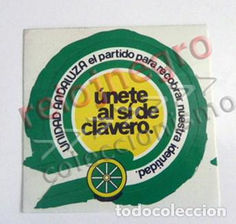 Pegatinas de colecci&oacute;n: ANTIGUA PEGATINA DE UNIDAD ANDALUZA MANUEL CLAVERO - PARTIDO POL&Iacute;TICO ANDALUC&Iacute;A ESPA&Ntilde;A - TRANSICI&Oacute;N
