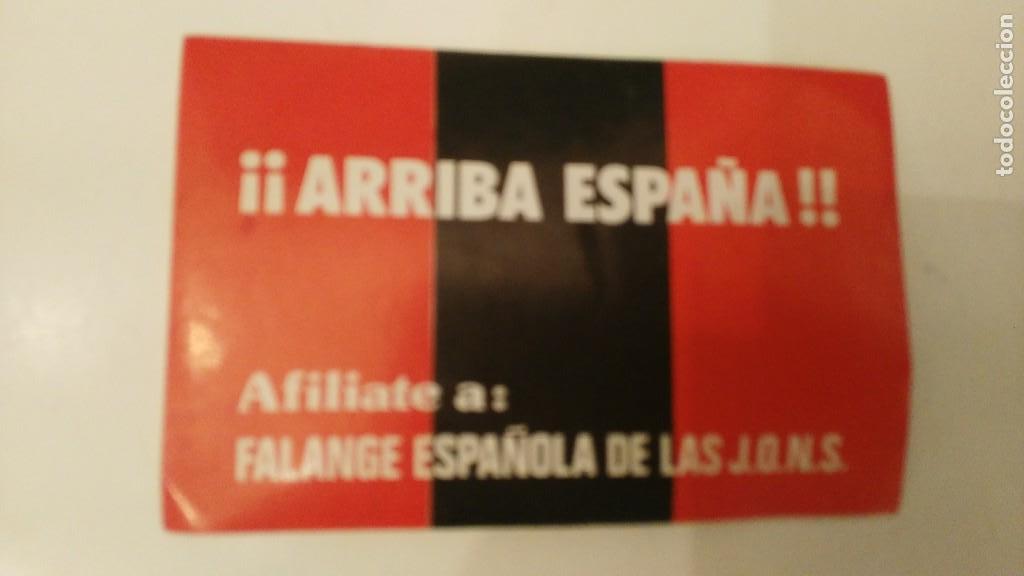 Pegatinas de colecci&oacute;n: pegatina politica - arriba espa&ntilde;a - afiliate a: falange espa&ntilde;ola de las j.o.n.s.