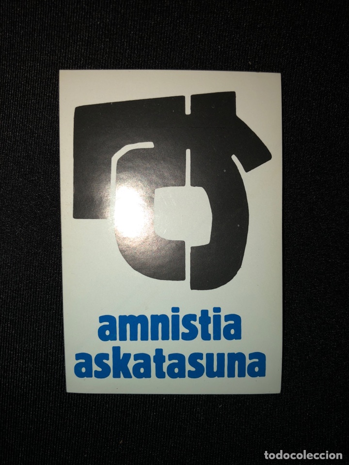 Autocollants de collection: PEGATINA POL&Iacute;TICA HIST&Oacute;RICA ANMISTIA ASKATASUNA