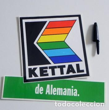 Pegatinas de colecci&oacute;n: PEGATINA - KETTAL - DE ALEMANIA - LOGOTIPO - LOGO - PUBLICIDAD ---- M&Aacute;S PEGATINAS EN OTRAS SECCIONES