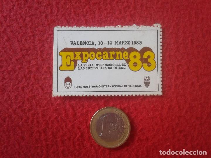 Pegatinas de colecci&oacute;n: ANTIGUA PEGATINA ADHESIVO STICKER VALENCIA 1983 EXPOCARNE 83 FERIA DE LAS INDUSTRIAS C&Aacute;RNICAS VER FO