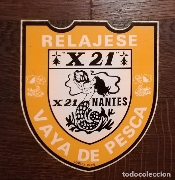 Pegatinas de colecci&oacute;n: ADHESIVO X21 NANTES RELAJESE VAYA DE PESCA PEGATINA 12CMS.