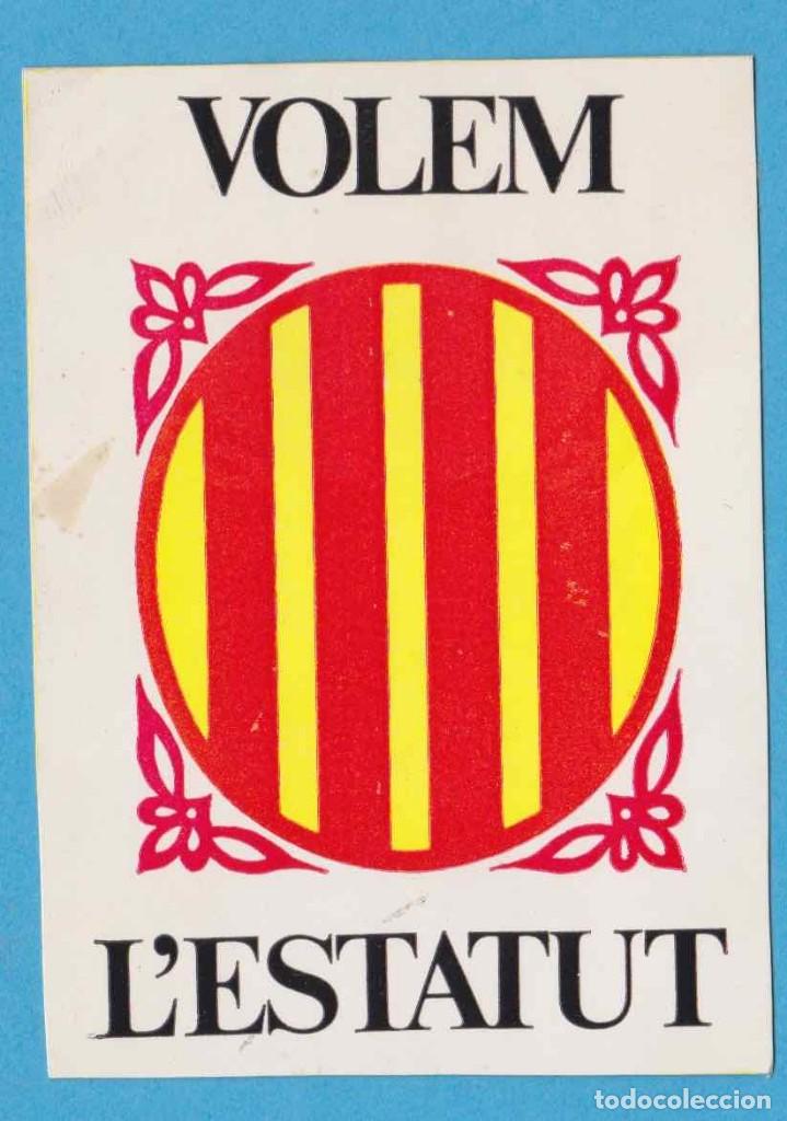 Pegatinas de colecci&oacute;n: VOLEM LESTATUT. 1977 - Foto 1