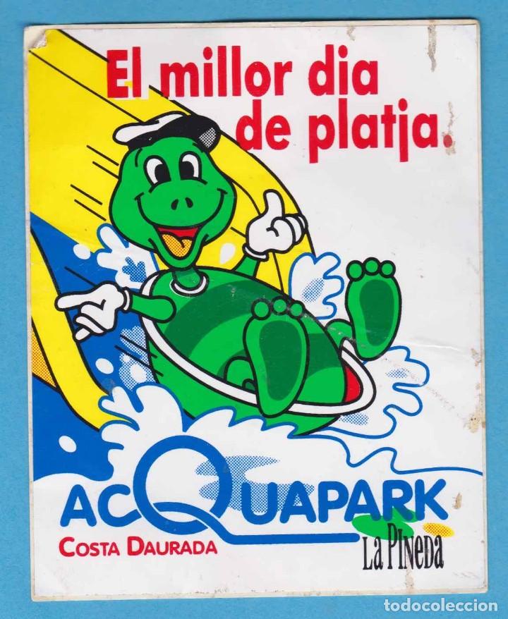 Pegatinas de colecci&oacute;n: ACQUAPARK COSTA DAURADA. LA PINEDA. EL MILLOR DIA DE PLATJA. SERILUX, JAC.